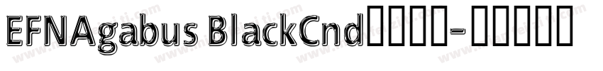 EFNAgabus BlackCnd字体下载字体转换